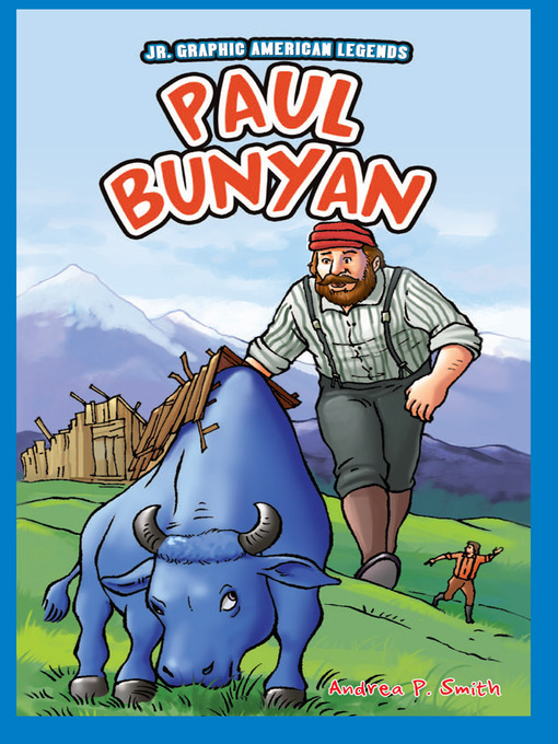 Title details for Paul Bunyan by Andrea P. Smith - Available